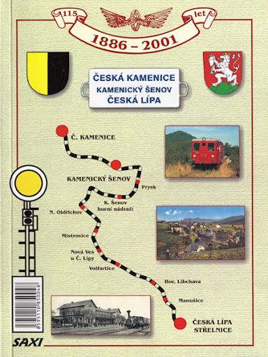 Kniha 115 let trati esk Kamenice - Kamenick enov - esk Lpa.