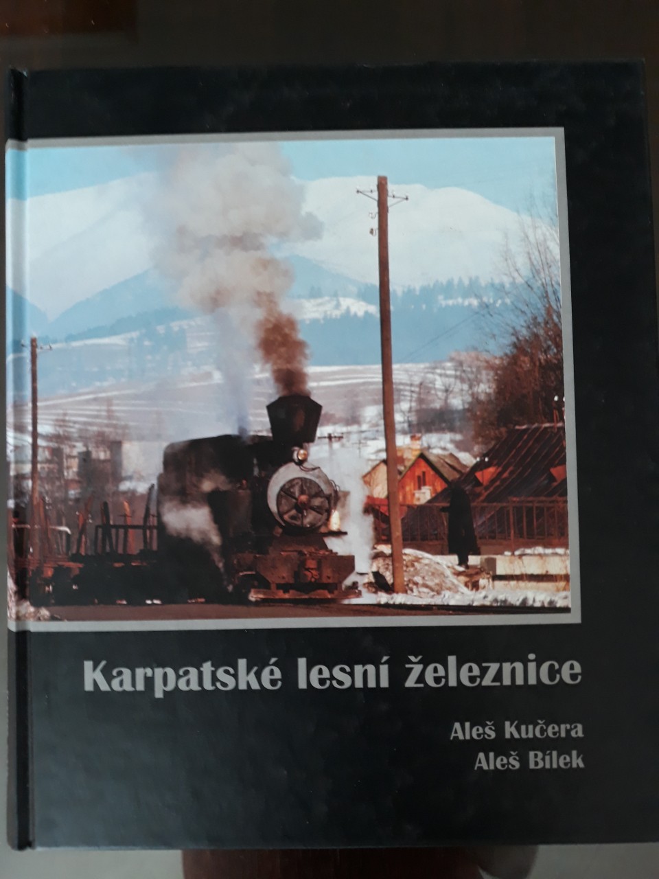 Karpatsk lesn eleznice - Ale Kuera a Ale Blek 2003