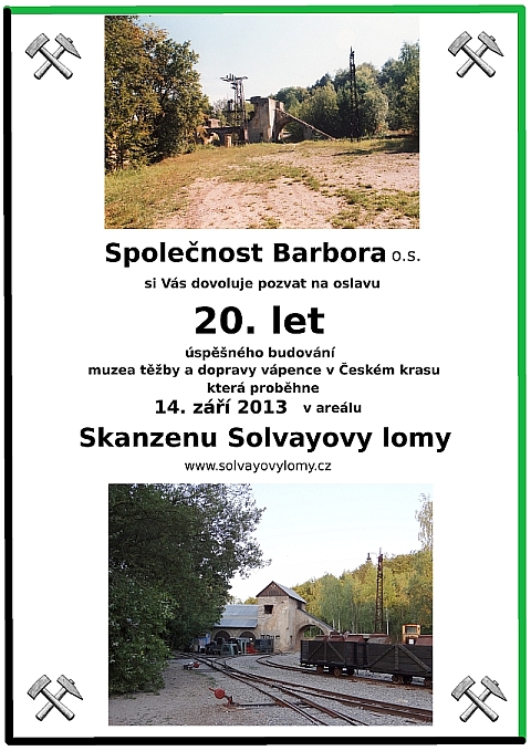 Oslava 20 let budovn Skanzenu Solvayovy lomy = 14.09.2013