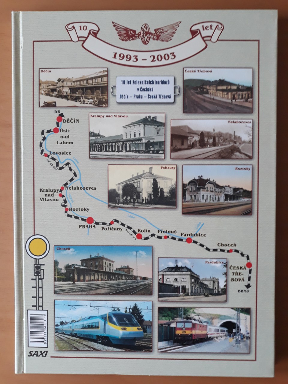 10 let eleznnch koridor v echch - Saxi 2003